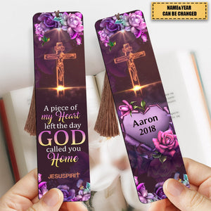 A Piece Of My Heart Left The Day God Called You Home-Personalized Memorial Wooden Bookmarks