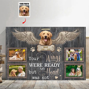 Personalized Your Wings Were Ready Canvas Prints,Gift For A Dog Lover, Pet Loss