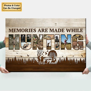 Memories Are Made While Hunting Personalized Photo Collages Canvas Gift For Hunters