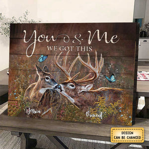 You&Me We Got This-Hunting Couple - Personalized Poster