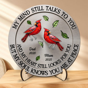 Memorial My Mind Still Talks To You - Personalized 2-Layered Wooden Plaque With Stand