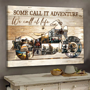 Personalized Motorcycle Photo Collage Poster Some call it adventure we call it life