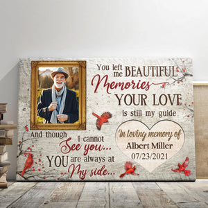 You Left Me Beautiful Memories Personalized Memorial Poster