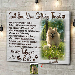 Personalized Photo Canvas- God Saw You Getting Tired,Dog Loss Gifts, Pet Memorial Gifts