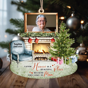 I Know Heaven Is A Beautiful Place - Personalized Shape Ornament - Memorial Christmas Gift