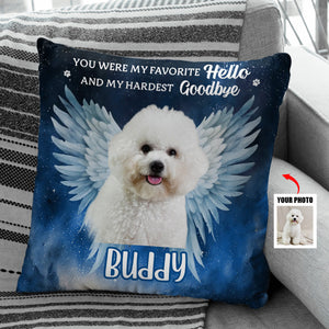 Custom Photo You Were My Favorite Hello - Memorial Personalized Pillow - Sympathy Gift For Pet Owners, Pet Lovers