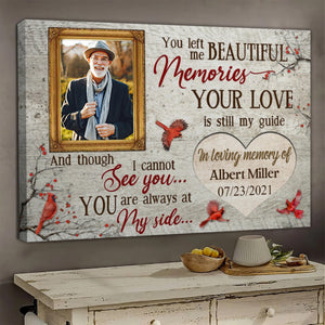 You Left Me Beautiful Memories Personalized Memorial Poster