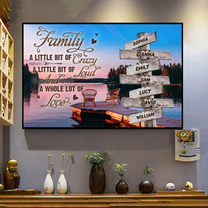 A Little Bit of Crazy, A Whole Lot of Love Family Love Personalized Canvas/Poster