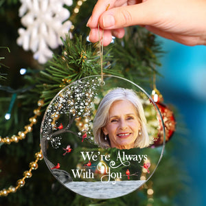 Custom Photo I'm Always With You Personalized Memorial Circle Acrylic Ornament