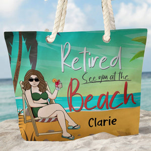 Retired See You At The Beach - Personalized Beach Bag