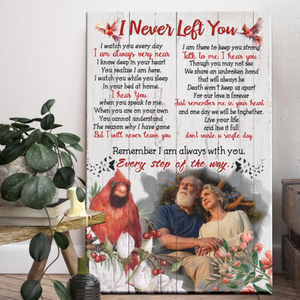 I Never Left You Personalized Memorial Cardinal Canvas Poster