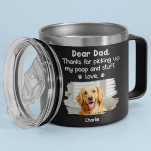 Thanks For Picking My Stuff - Dog & Cat Personalized 14oz Stainless Steel Tumbler With Handle