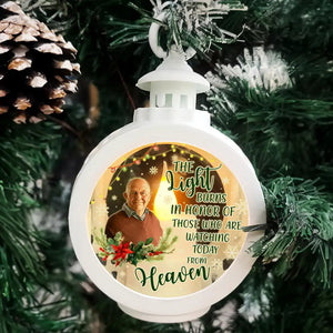 Light Of Those Who Are Watching Today From Heaven Personalized Candlelight Lantern Ornament