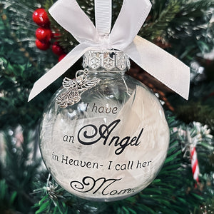 I Have An Angel In Heaven - Christmas Ornaments Feather Ball, Memorial Ornament