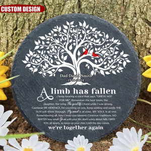 A Limb Has Fallen From The Family Tree - Memorial Personalized Garden Stone