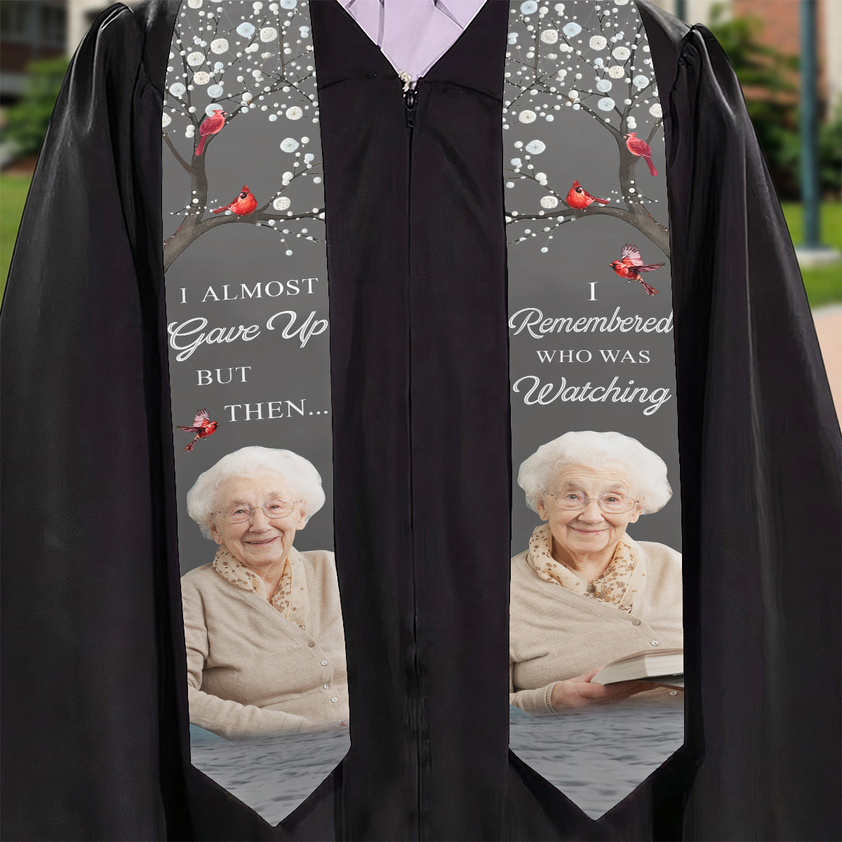 I Almost Gave Up But Then I Remembered Who Was Watching - Personalized Graduation Stole