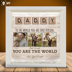 Personalized Light Shadow Box-DAD,To Us You Are The World