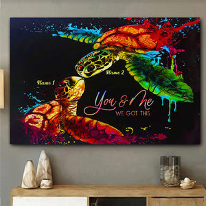 Personalized You And Me We Got This Turtle Couple Poster Canvas Print