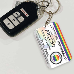 Friend Lifetime Membership - Personalized Friendship Keychain (Printed On Both Sides)