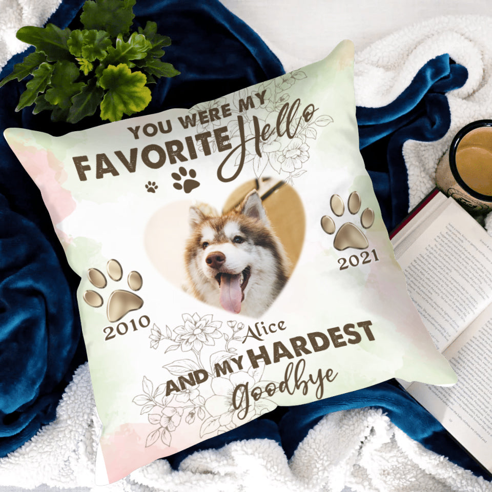 My Favorite Hello And Hardest Goodbye - Personalized Pillow