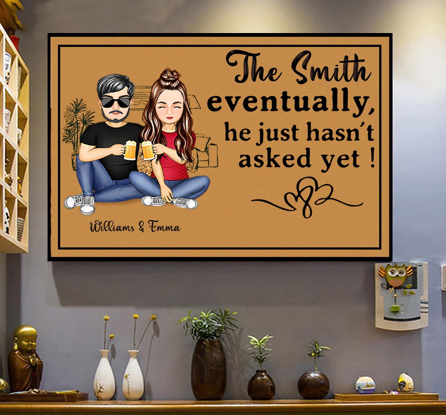 Family Couple Eventually He Just Hasn‘t Asked Yet - Gift For Couples - Personalized Custom Post