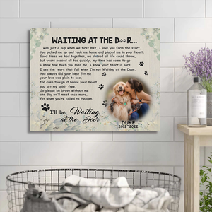 Dog Photo Waiting at the door canvas -Custom Canvas Prints Personalized Memorial gift