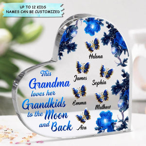 Personalized Heart-Shaped Acrylic Plaque - Gift For Grandma - This Grandma Loves Her Grandkids To The Moon And Back