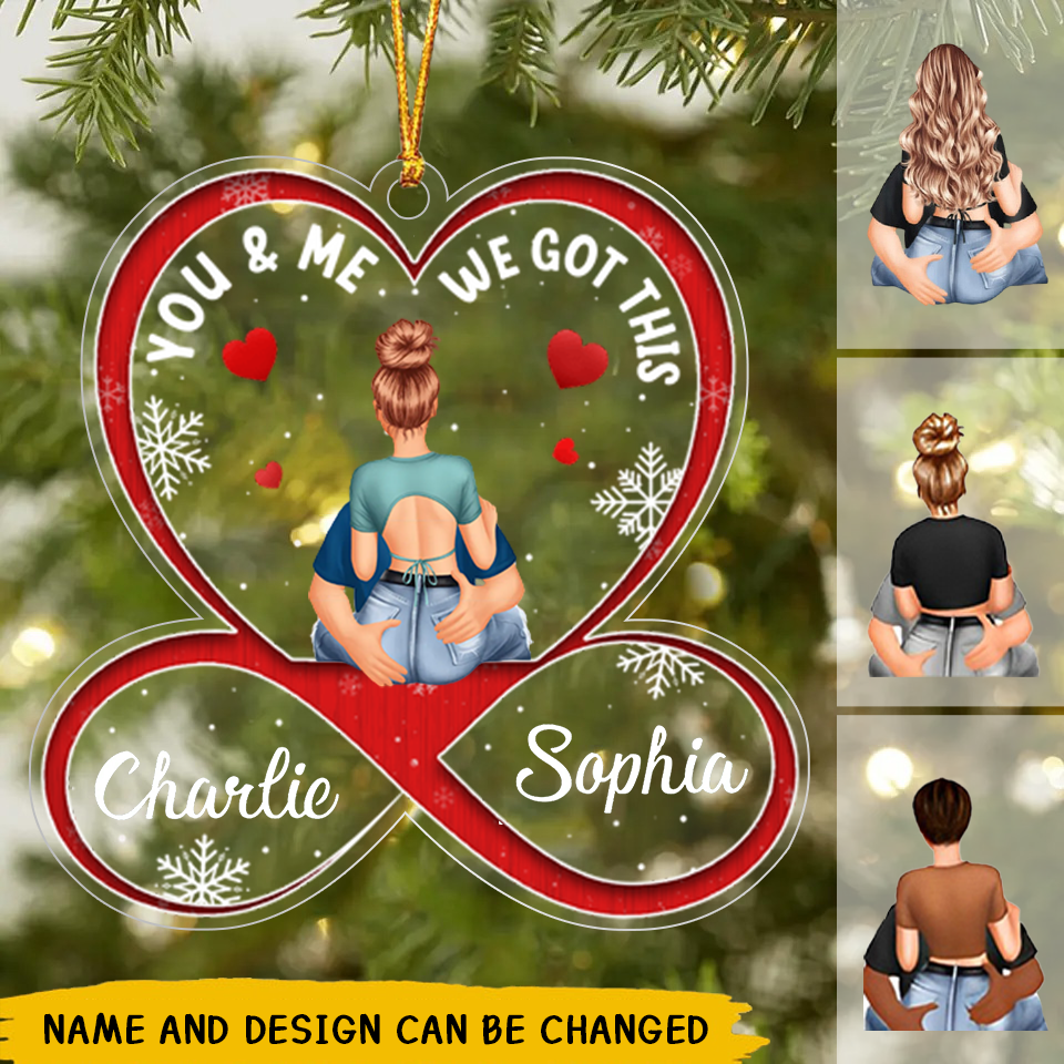 You & Me We Got This Couples - Personalized Infinity Shaped Acrylic Ornament