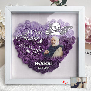 Personalized I am always with you Memorial Flower Shadow Box