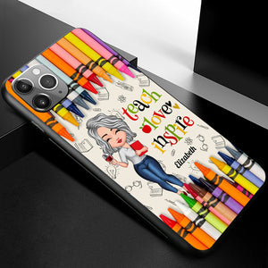 Personalized Colorful Crayon Teach Love Inspire Cute Pretty Doll Teacher Phone Case Perfect Teacher's Day Gift